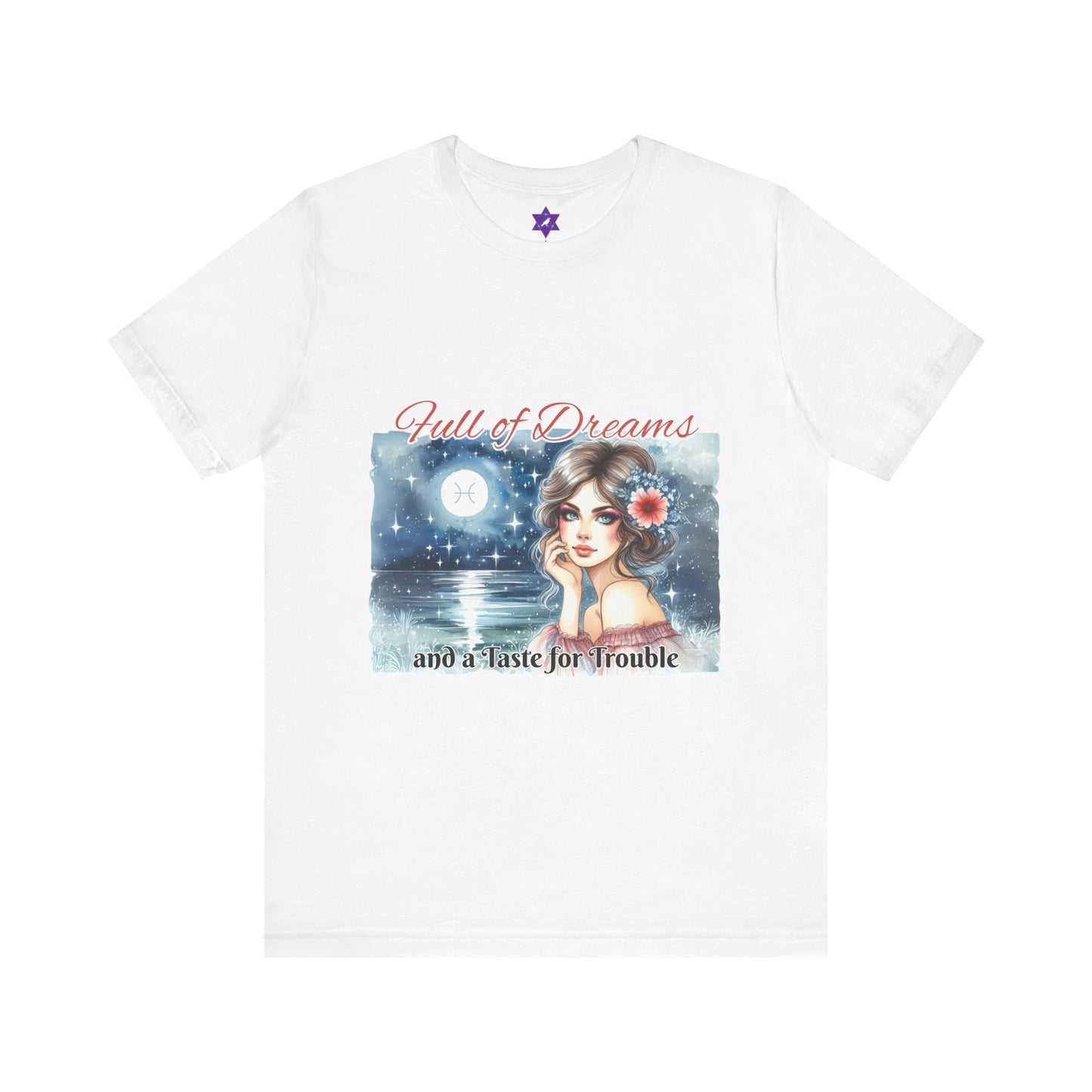 Pisces Zodiac Tee – Full of Dreams and a Taste for Trouble | Empathic, Whimsical, Sentimental