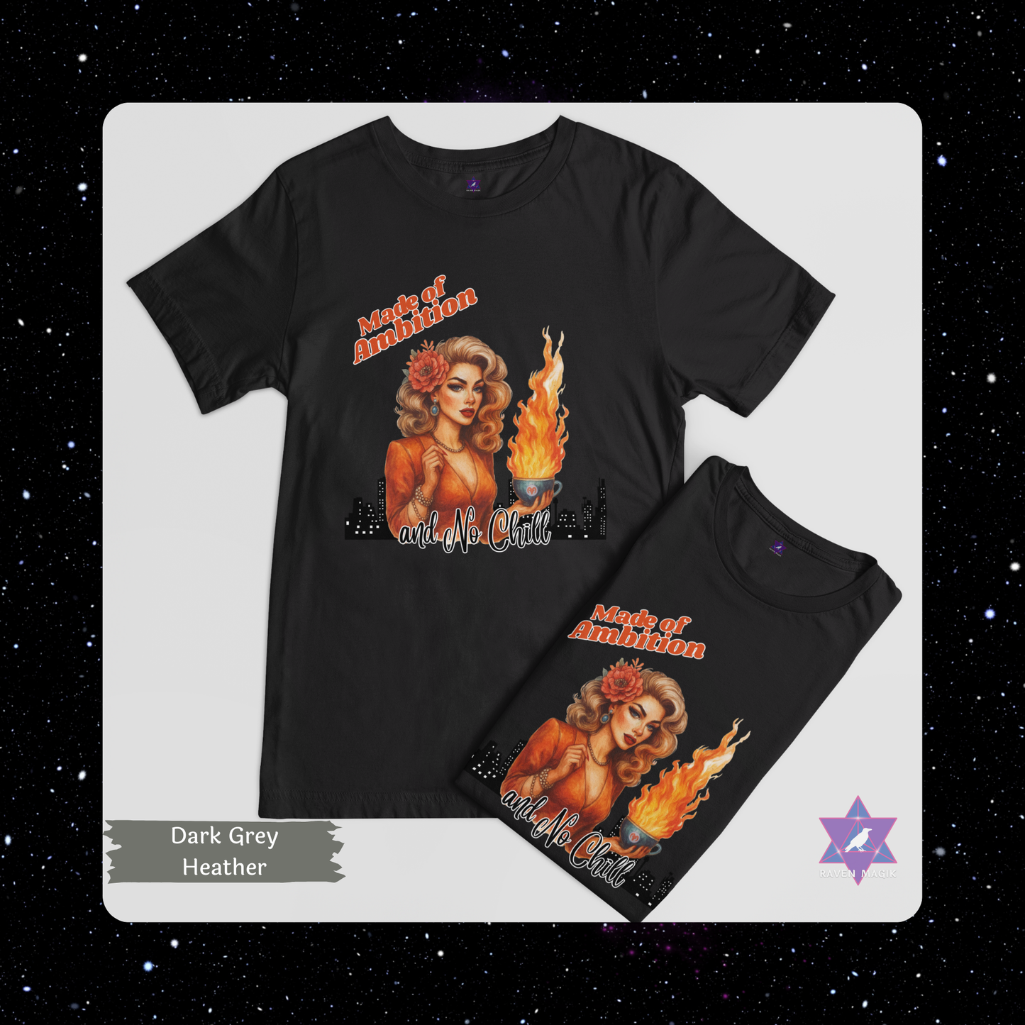 Dark Grey Heather t-shirt with graphic design featuring a woman and text on a white background. Aries Zodiac T-shirt with “Made of Ambition and No Chill” slogan, styled for fiery, unapologetic energy.