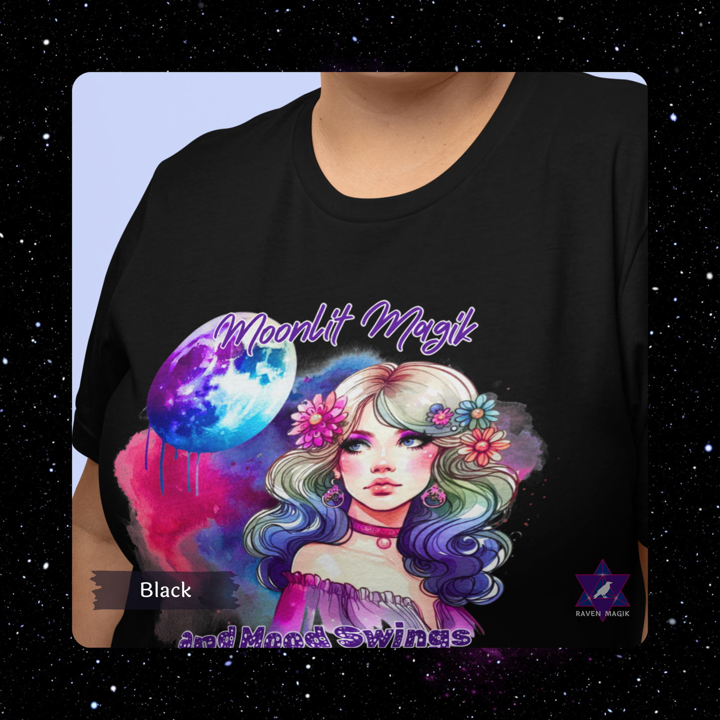Black t-shirt with a colorful graphic design featuring a woman with flowers in her hair and text 'Moonlit Magik and Mood Swings'.