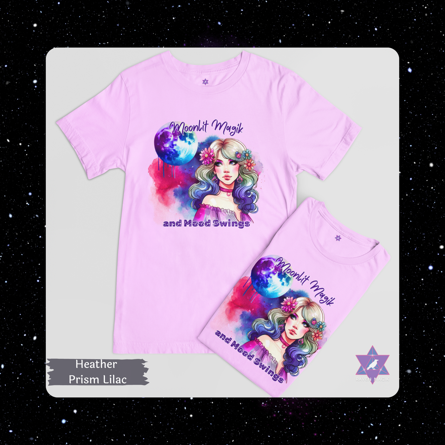 Heather Prism Lilac t-shirt with colorful design and text on a starry background. Cancer Archetype T-shirt with “Moonlit Magik and Mood Swings” slogan, styled for intuitive, emotional energy and lunar mystique.