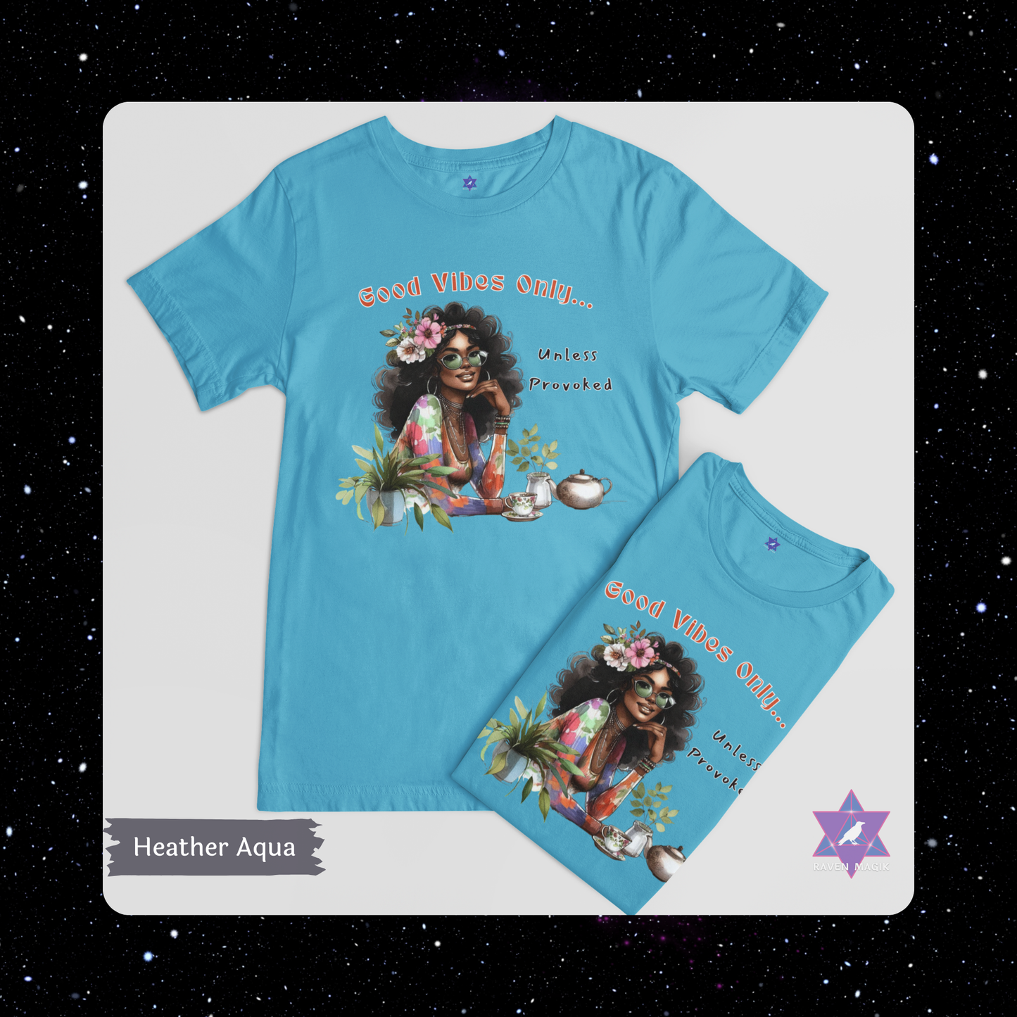 Blue t-shirt with a graphic design of a person with flowers and text on a white background. Gemini Archetype T-shirt with “Good Vibes Only… Unless Provoked” slogan, styled for expressive, unpredictable energy and dual-natured charm.