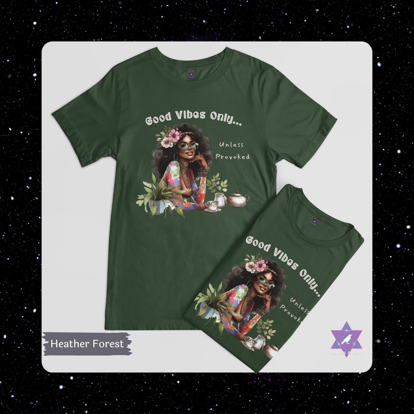 Green t-shirt with a graphic design and text on a white background. Gemini Archetype T-shirt with “Good Vibes Only… Unless Provoked” slogan, styled for expressive, unpredictable energy and dual-natured charm.