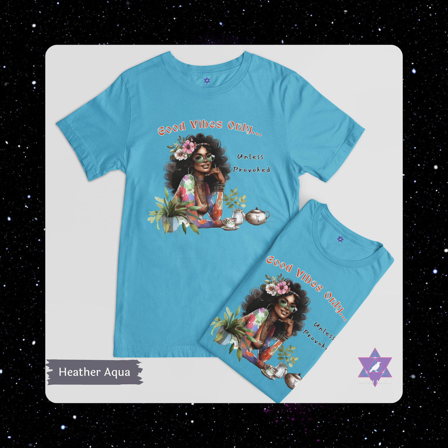 Heather Aqua t-shirt with a graphic design of a woman and text on a white background. Gemini Zodiac T-shirt with “Good Vibes Only – Unless Provoked” slogan, styled for playful, expressive energy.