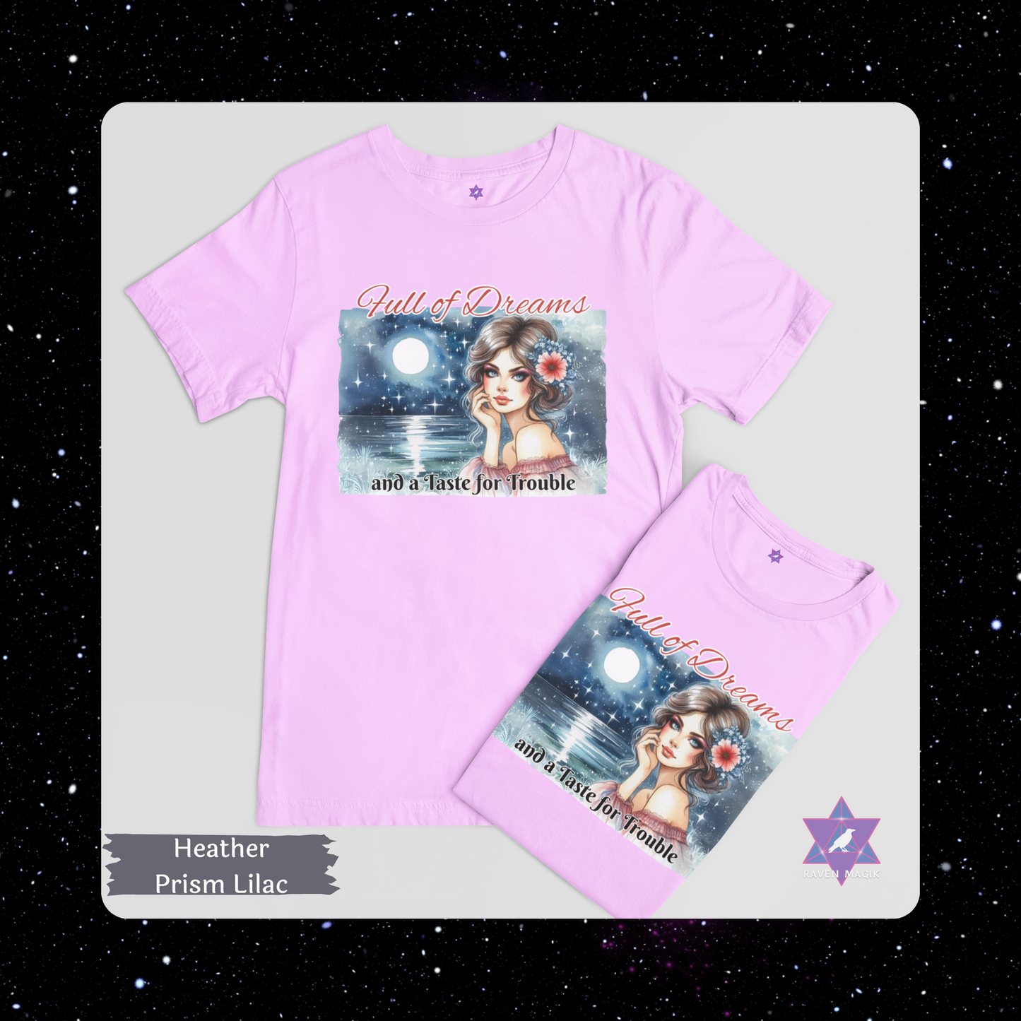 Heather Prism Lilac t-shirt with graphic design and text on a gray background. Pisces Archetype T-shirt with “Full of Dreams and a Taste for Trouble” slogan, styled for intuitive, whimsical energy and poetic rebellion.