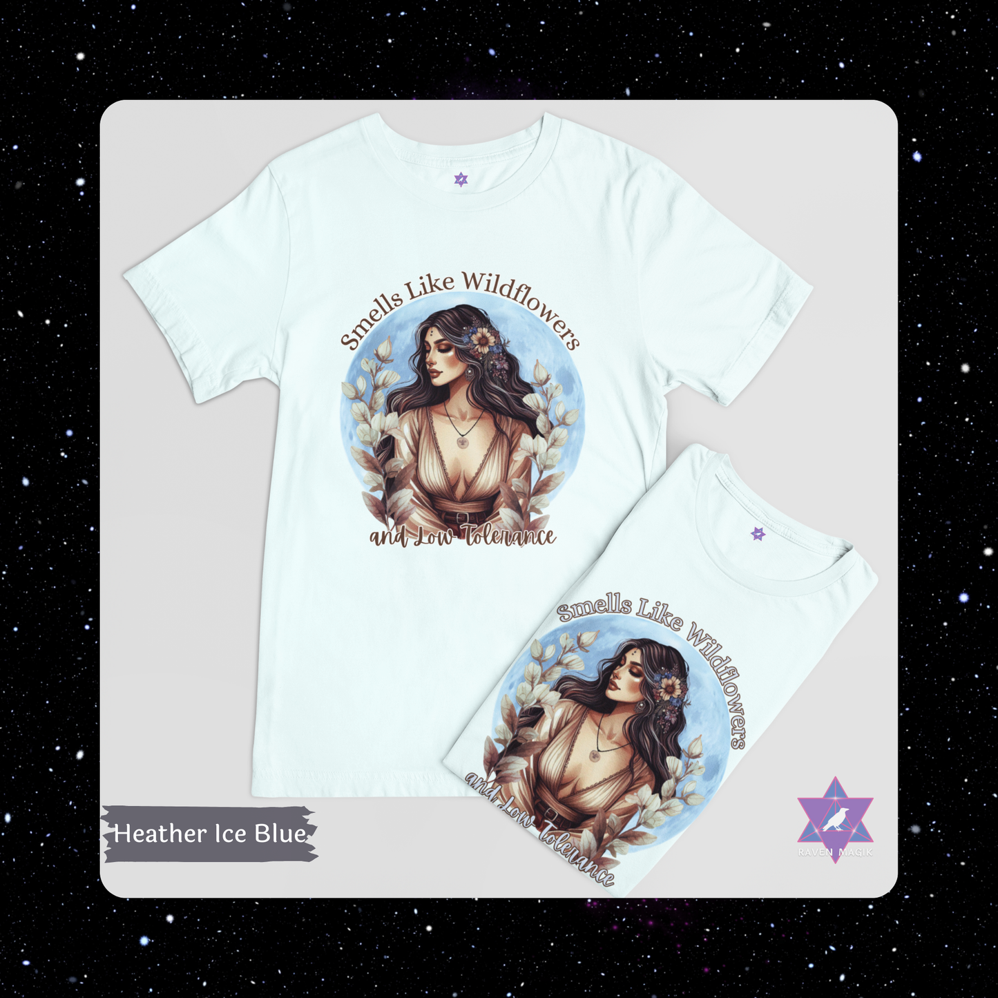 Heather Ice Blue. t-shirt with a graphic design of a woman. Taurus Archetype T-shirt with “Smells Like Wildflowers and Low Tolerance” slogan, styled for grounded, sensual energy and earthy elegance. Taurus Archetype T-shirt with “Smells Like Wildflowers and Low Tolerance” slogan, styled for grounded, sensual energy and earthy elegance.