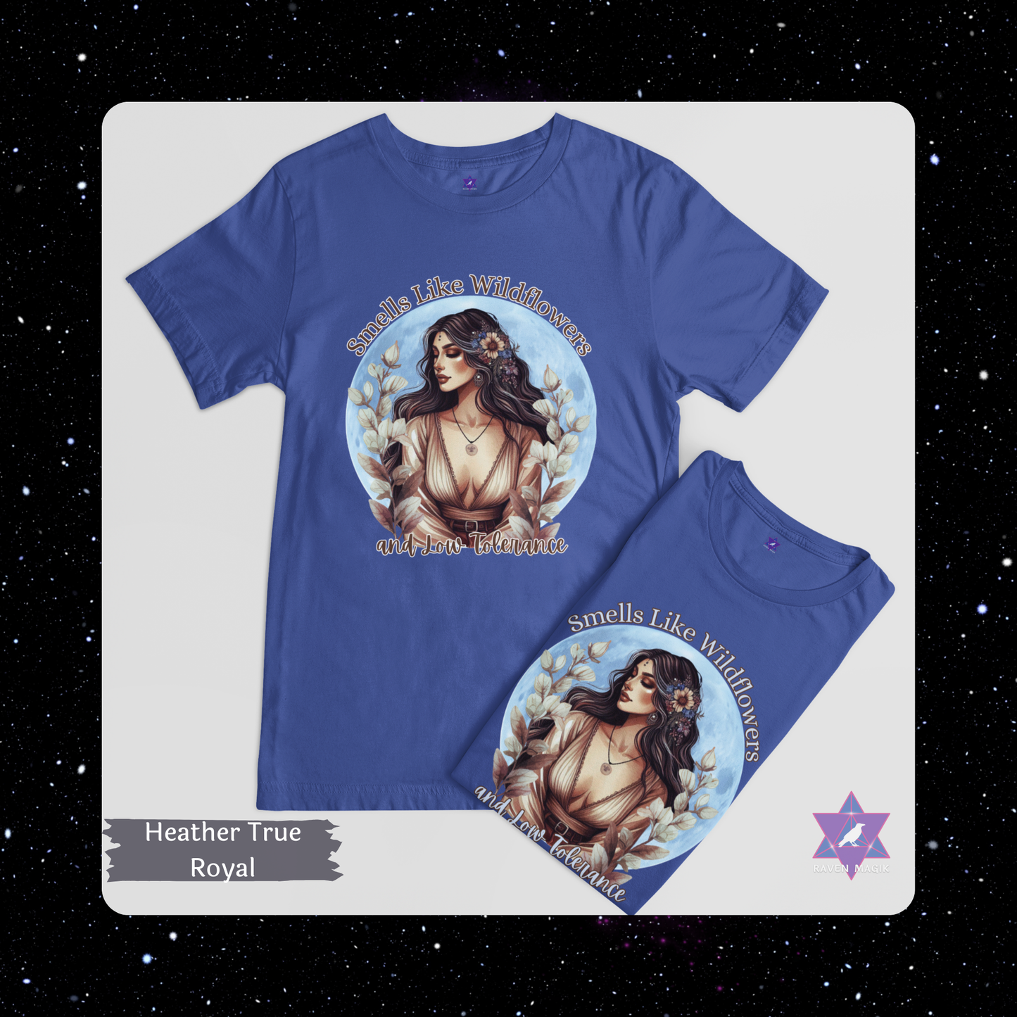 Blue t-shirt with a graphic design of a woman and text on a white background. Taurus Archetype T-shirt with “Smells Like Wildflowers and Low Tolerance” slogan, styled for grounded, sensual energy and earthy elegance.