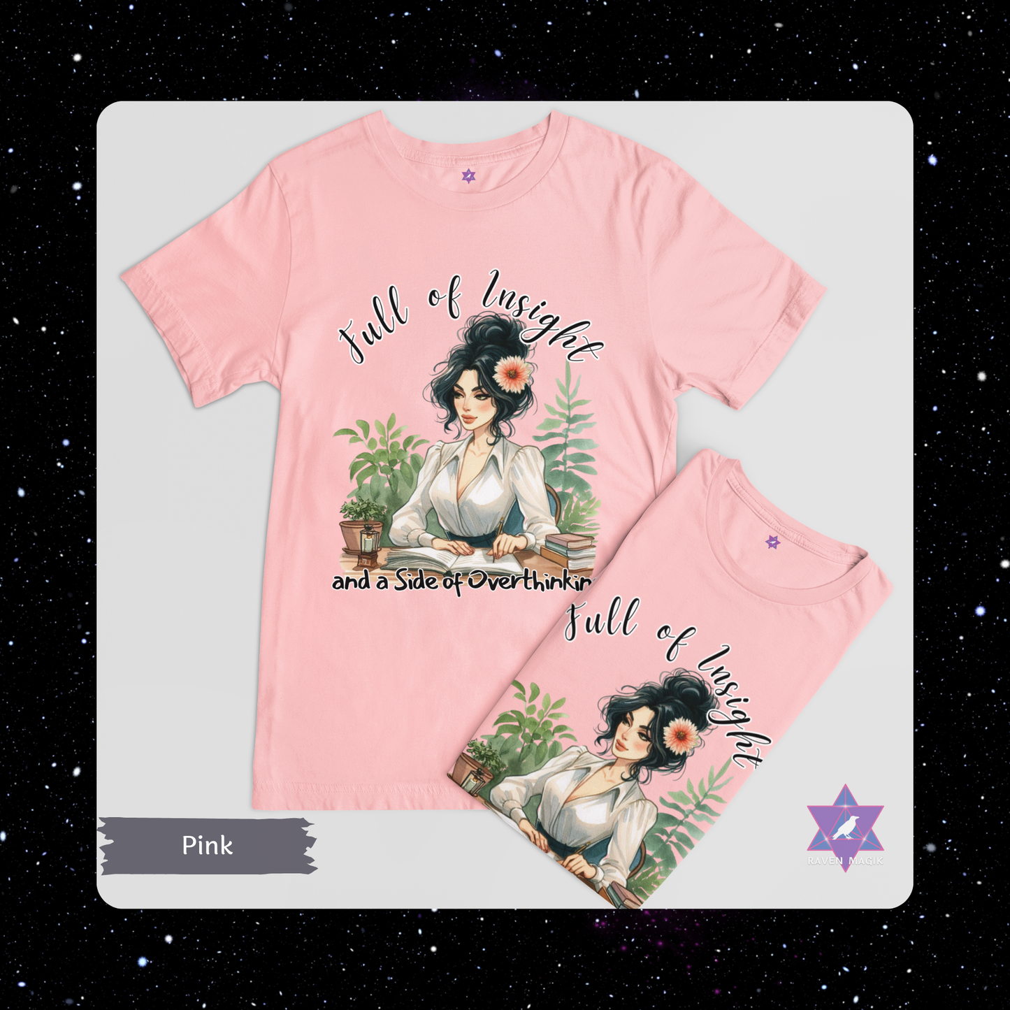 Pink t-shirt with illustrated design and text on a black background. Virgo Zodiac T-shirt with “Full of Insight and a Side of Overthinking” slogan, styled for precise, introspective energy.