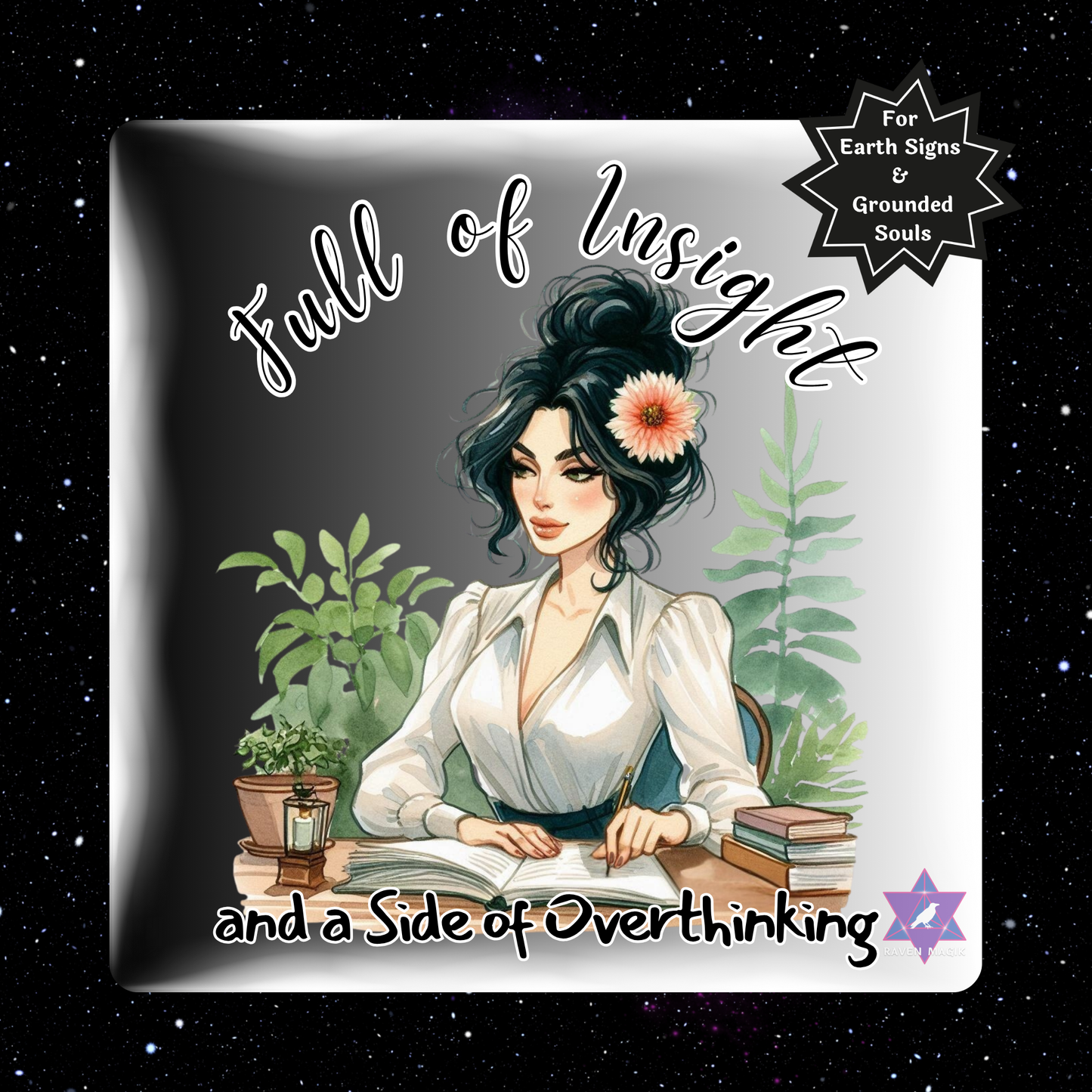 Graphic Art Illustration of a woman with plants and books, with text 'Full of Insight and a Side of Overthinking' on a starry background.