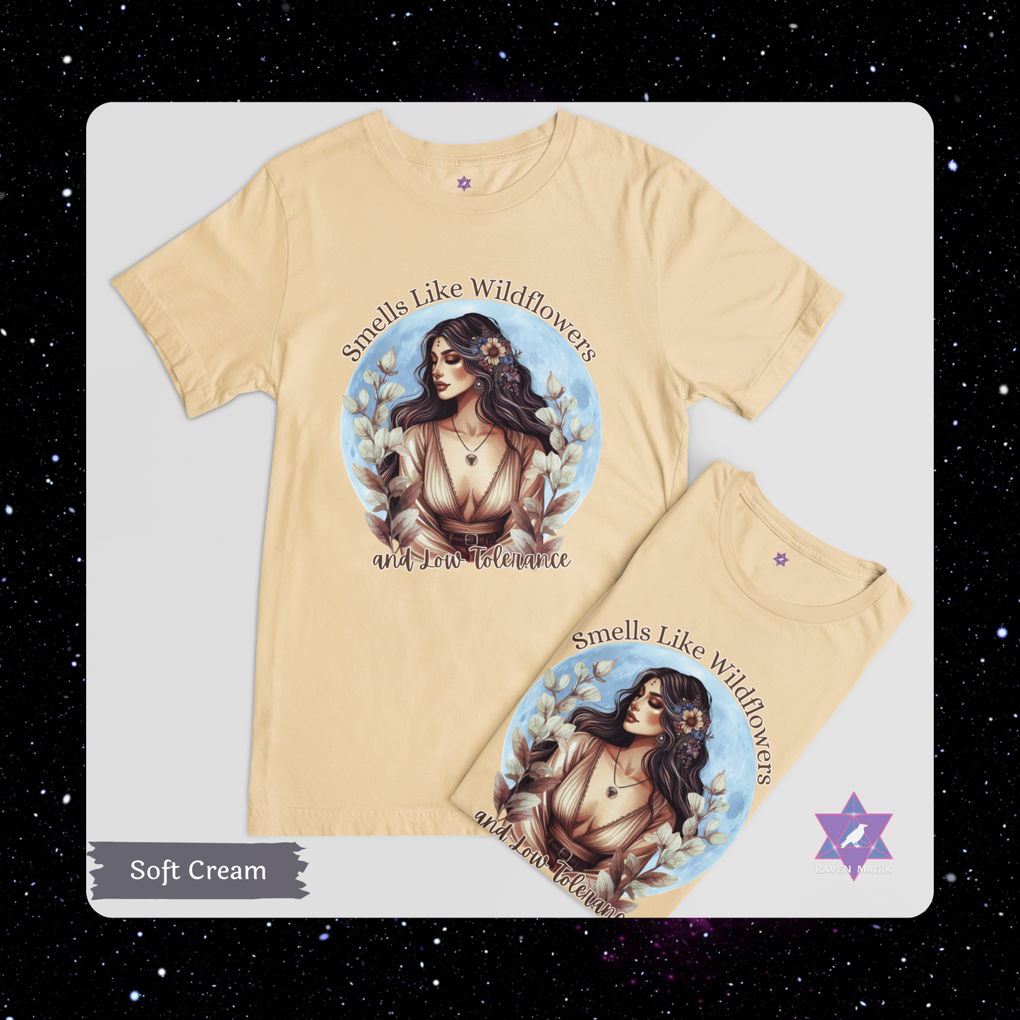 Soft Cream Color t-shirt with a graphic design of a woman and text 'Smells Like Wildflowers and Low Tolerance' on a starry background. 